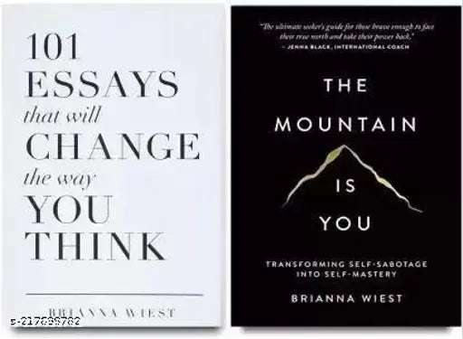 THE MOUNTAIN IS YOU BY BRIANNA WIEST +101  ESSAYS THAT  WILL CHANGE THE WAY YOU THINK BY BRIANNA WIEST