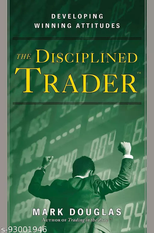 The Disciplined Trader