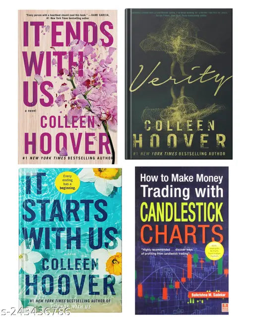 IT END WITH US BY COLLEEN HOOVER  + IT STARTS WITH US BY COLLEEN HOOVER  + VERITY BY COLLEEN HOOVER + HOW TO MAKE MONEY TRADING WITH CANDLESTICK  CHARTS BY BALKRISHNA M. SADEKAR
