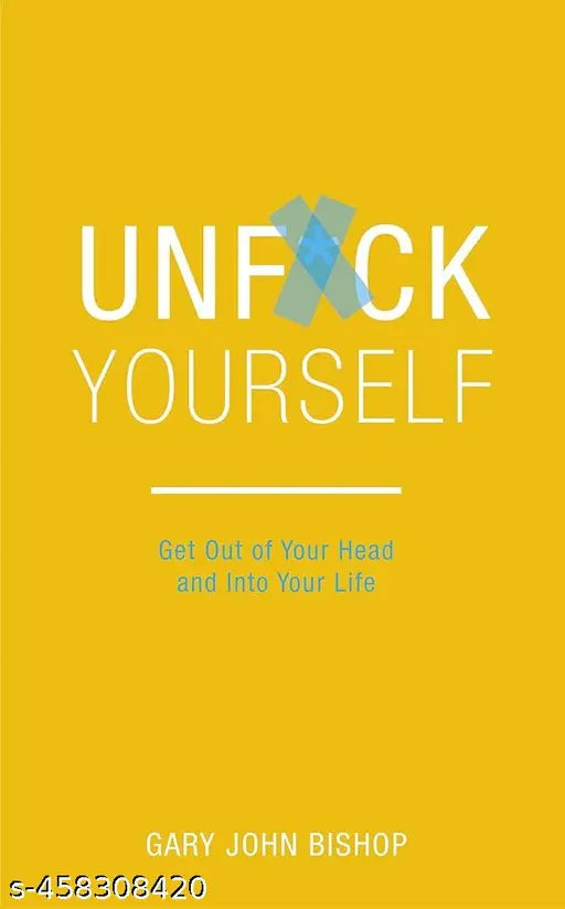 Unfuck Yourself