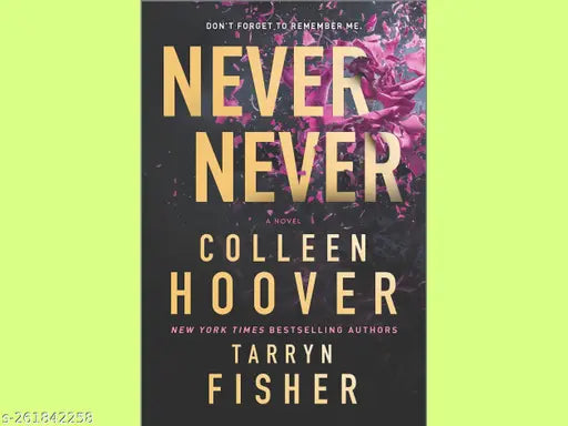 NEVER NEVER  BY COLLEEN HOOVER