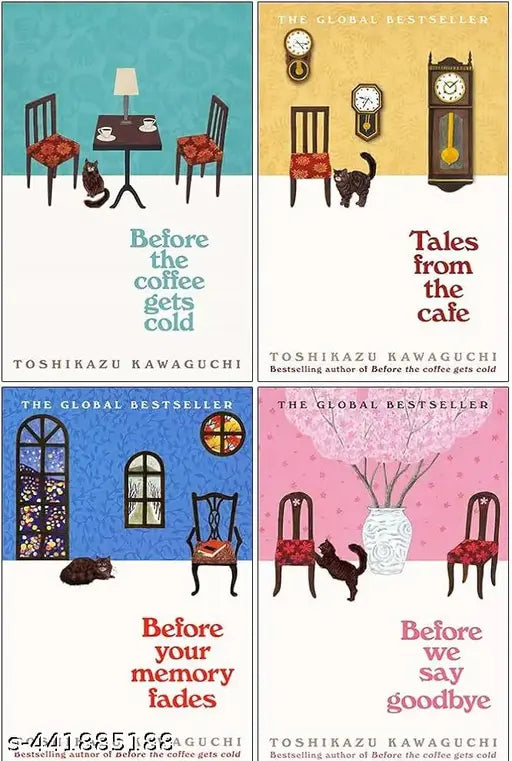Before The Coffee Gets Cold Series 4 Books Collection Set By Toshikazu Kawaguchi (Before The Coffee Gets Cold  Tales From The Cafe  Before Your Memory Fades & Before We Say Goodbye