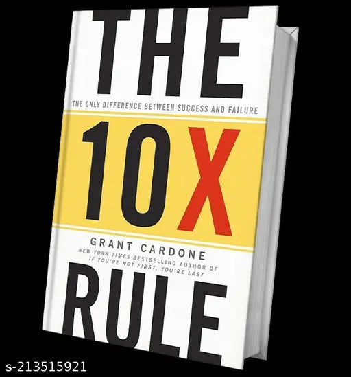 THE 10 EX RULE BY GRANT CARDONE