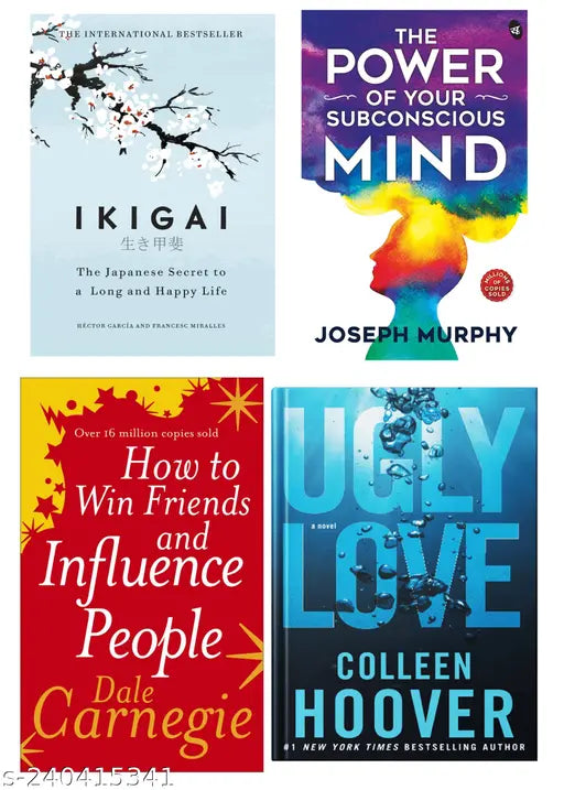 HOW TO WIN FRIENDS AND INFLUENCE PEOPLE BY DALE CARNEGIE + THE POWER OF SUBCONSCIOUS MIND BY  JOSEPH MURPHY + IKIGAI BY  HECTOR GARCIA + UGLY LOVE BY COLLEEN HOOVER