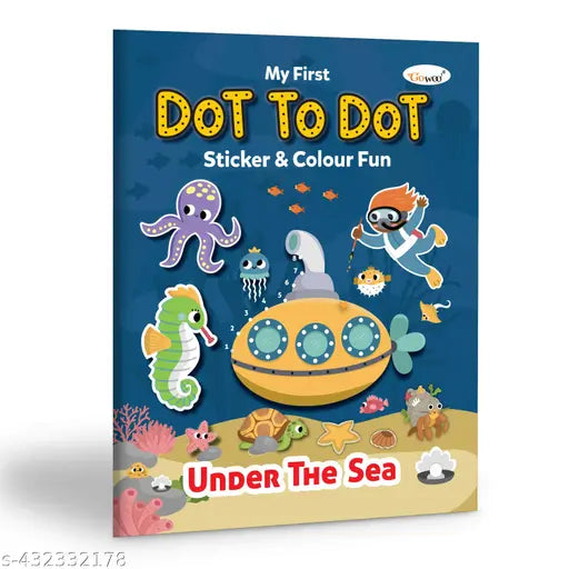 My first Dot to Dot Sticker & Colour Fun - Under the Sea book : Coloring Book for Children  Educational Sticker Coloring Book  Sticker Art Book  Creative Coloring Book