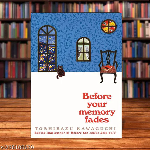 Before your memory fades