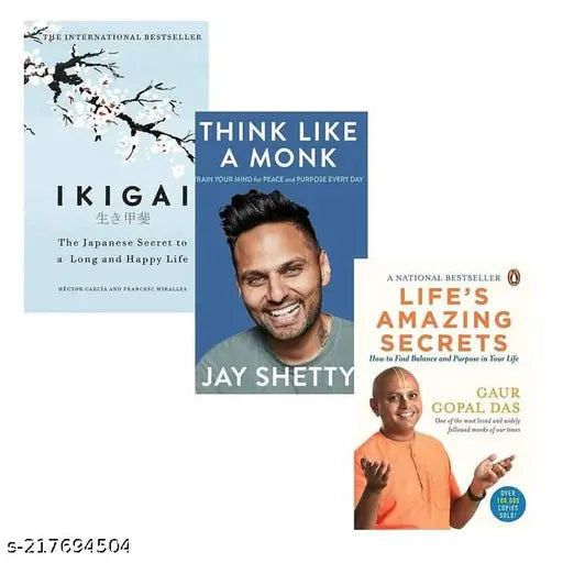 IKIGAI BY HECTOR GRACIA +THINK LIKE A MONK BY JAY SHETTY+LIFE S AMAZING SECRETS BY GAUR GOPAL DAS