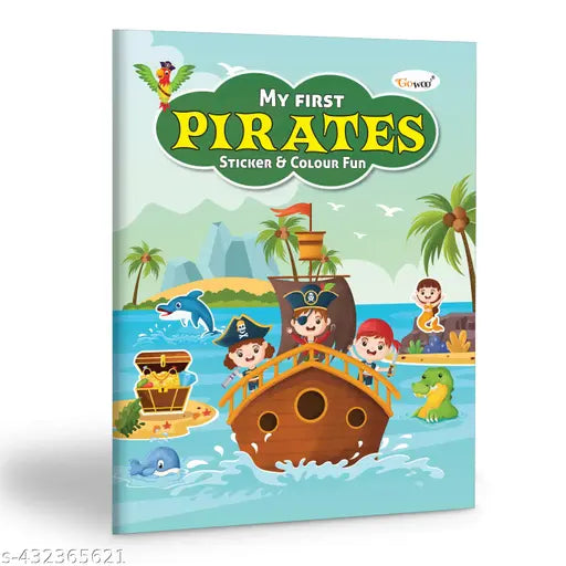 My First Pirates Sticker and Colour Fun : Children's Coloring Book  Kids Educational Coloring Book  Children's Art and Sticker Book  Coloring Book for young kids