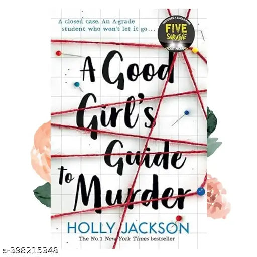 A Good Girl Guide To Murder By Holly Jackson