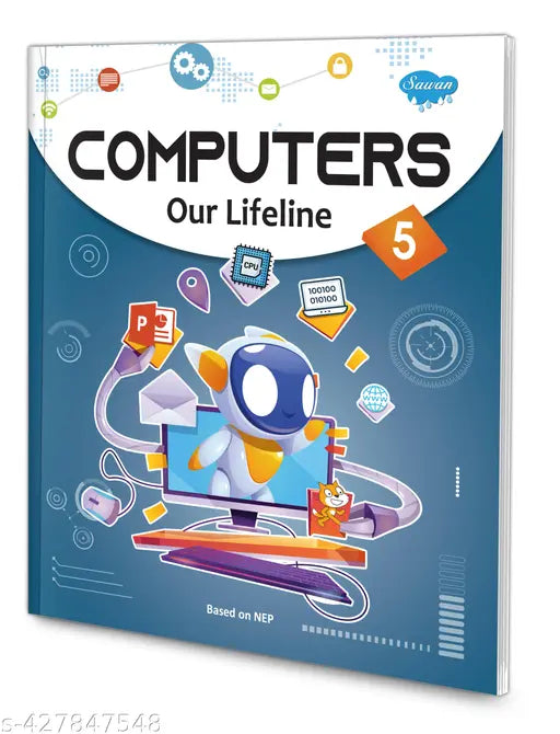 Computers Our Lifeline – 5 book for kids : Computer learning book for kids  Educational book for kids  Kid's computer activities book.