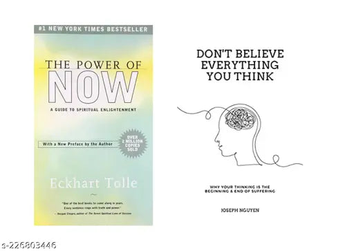 THE POWER OF NOW  BY ECKHART TOLLE + DON'T BELIEVE EVERYTHING YOU THINK BY JOSEPH NHUYEN