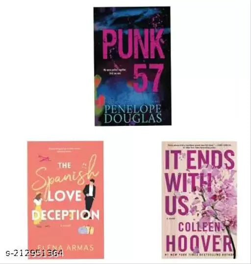 Punk 57 + The Spanish Love Deception+ It Ends With Us -Paperback 1 January 2022  (Paperback  Colleen Hoover  Penelope Douglas  Elena Armas) (SET OF 3 BOOKS)