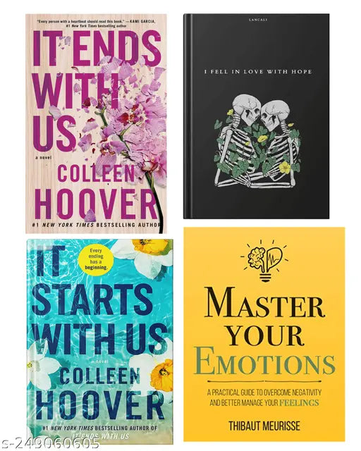 IT END WITH US BY COLLEEN HOOVER  + IT STARTS WITH US BY COLLEEN HOOVER  + I FELL IN LOVE WITH HOPE BY LANCALI + MASTER YOUR EMOTIONS BY THIBAUT MEURISSE