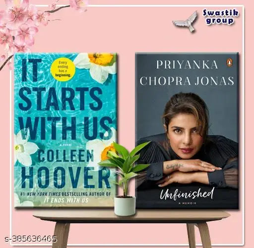 Unfinished: A Memoir By Priyanka Chopra + It Starts with Us By Colleen Hoover [PapperBack]