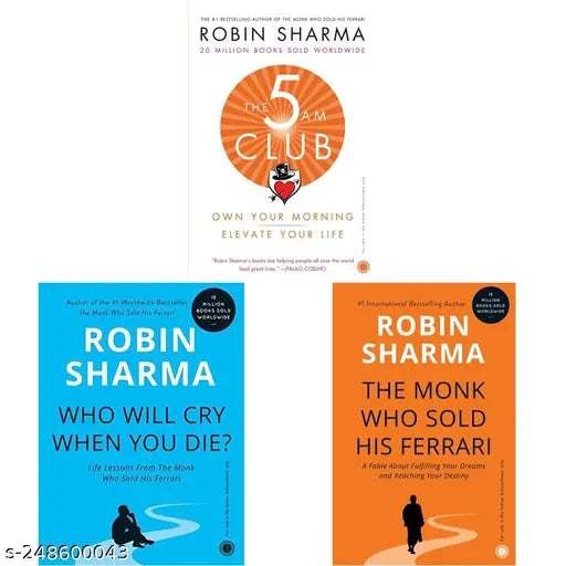 The 5 AM Club: Own Your Morning  Elevate Your Life + Who Will Cry When You Die? + The Monk Who Sold His Ferrari (Set of 3 Books)