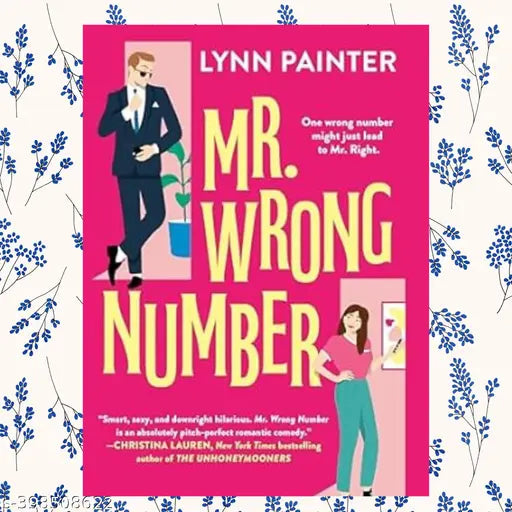 Mr. Wrong Number By Lynn Painter