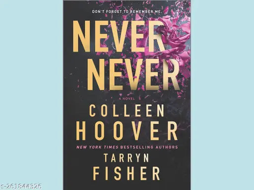 NEVER NEVER  BY COLLEEN HOOVER