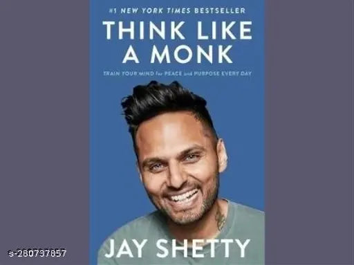 THINK LIKE A MONK BY JAY SHETTY