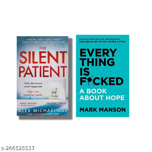 SILENT PATIENT BY ALEX MICHAELIDES + EVERY THING IS FUCKED BY MARK MANSON