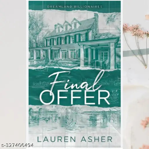 Dreamland Billionaires #3 Final Offer  Lauren Asher.