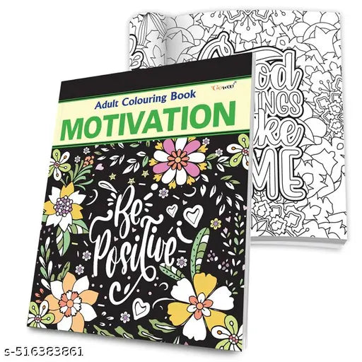 Adult Colouring Book - Motivation : Inspirational Coloring Book for Adults  Motivational Designs  Colouring book for stress relief  Creativity and Mental Relaxation.