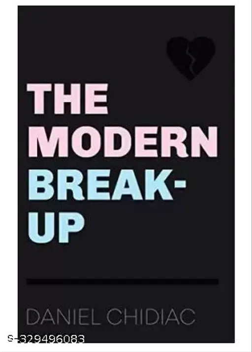 The Modern Break-Up: Author Chidiac Daniel(English  Paperback  Chidiac Daniel)