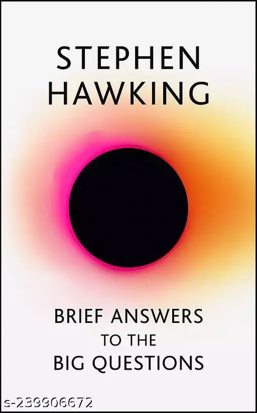 BREAF ANSWER TO THE BIG QUENTION  BY STEPHEN HAWKING