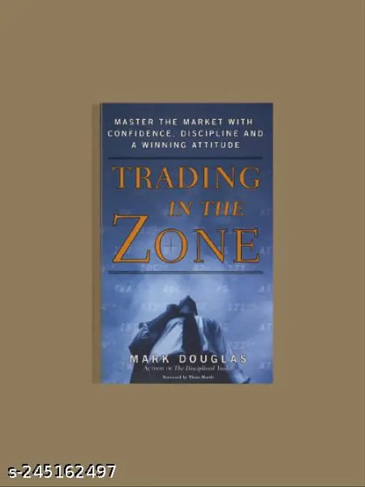 TRADING IN THE ZONE BY MARK DOUGLAS