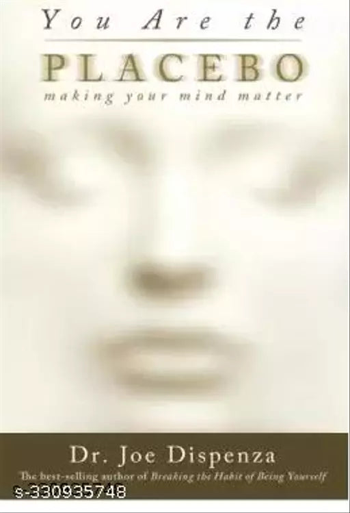 You are the Placebo - Making Your Mind Matter  (English  Paperback  Dispenza Joe)