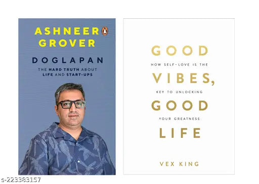 DOGLAPAN BY ASHNEER GROVER + GOOD VIBES GOOD LIFE BY VEX KING