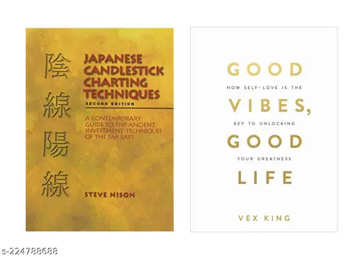 JAPANESE CANDLESTICK CHARTING TECHNIQUES BY STEVE NISON + GOOD VIBES GOOD LIFE BY VEX KING