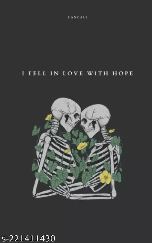 i fell in love with hope