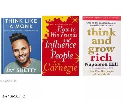 HOW TO WIN FRIENDS AND INFLUENCE PEOPLE BY DALE CARNEGIE + THINK AND GROW RICH BY NAPOLEON HILL + THINK LIKE A MONK BY JAY SHETTY