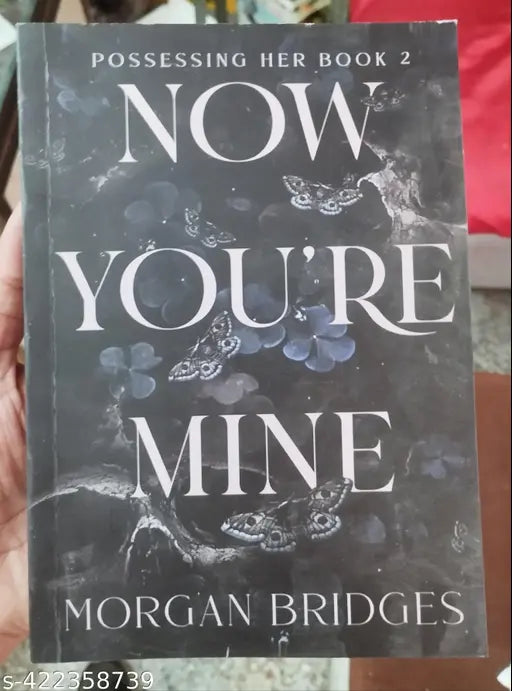 Now You're Mine Processing Her Book -2 (English  Paperback  Morgan Bridges)