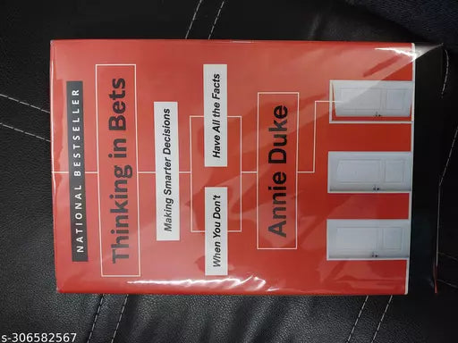 Thinling In bets  Making Smarter Decision  When You Don't   Have All Thr Facts English Paperback Book