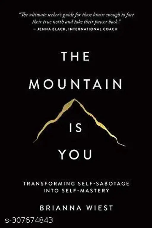 The Mountain Is You By Brianne West
