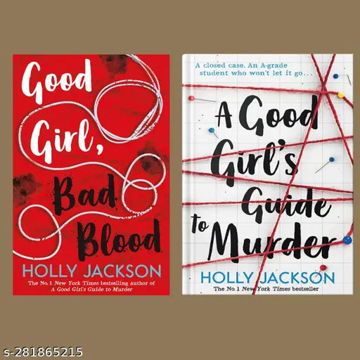 A GOOD GIRL'S GUIDE TO MURDER  BY HOLLY JACKSON + Good Girl  Bad Blood BY HOLLY JACKSON