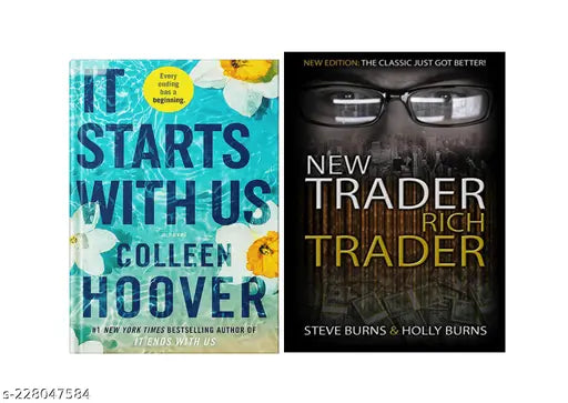 IT STARTS WITH US BY COLLEEN HOOVER +NEW TRADER RICH TRADER BY STEVE BURNS