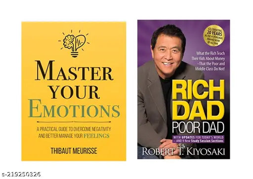 MASTER YOUR EMOTIONS BY THIBAUT MEURISSE+ RICH DAD POOR DAD  BY ROBERT T KIYOSAKI