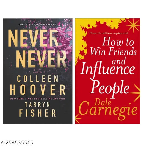 NEVER NEVER  BY COLLEEN HOOVER + HOW TO WIN FRIENDS AND INFLUENCE PEOPLE BY DALE CARNEGIE