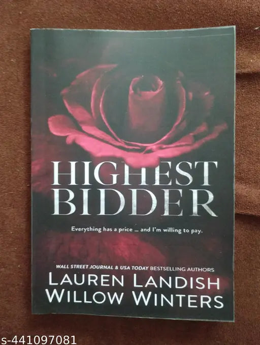 Highest Bidder - Everything Has A price ... And I'm Willing To Pay. (English  Paperback l  Lauren Landish  Willow Winters)