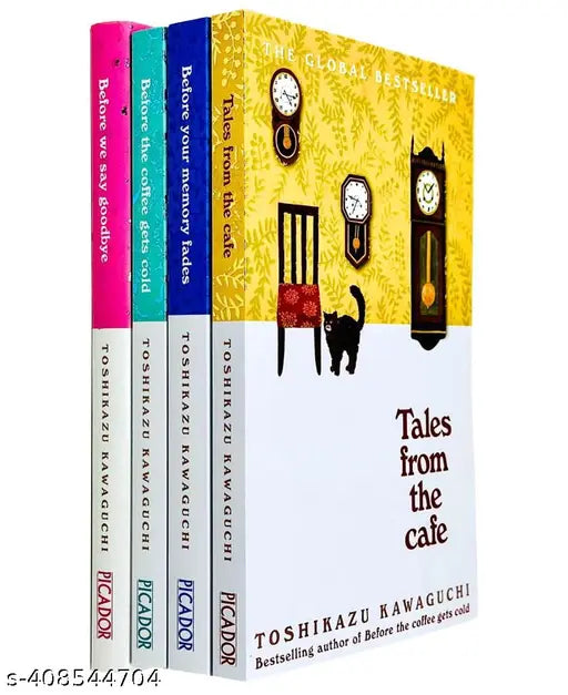 Before The Coffee Gets Cold Series 4 Books Collection Set By Toshikazu Kawaguchi (Before The Coffee Gets Cold  Tales From The Cafe  Before Your Memory Fades & Before We Say Goodbye)