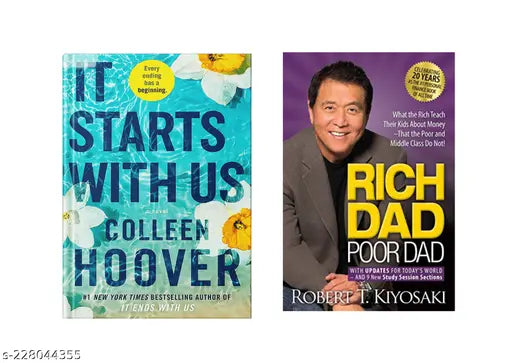IT STARTS WITH US BY COLLEEN HOOVER +RICH DAD POOR DAD BY ROBERT KIYOSAKI