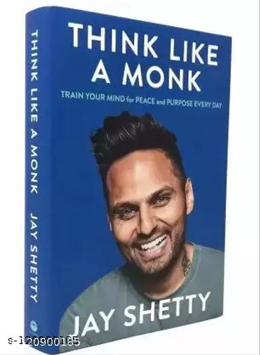 Think Like A Monk By Jay Shetty :Train Your Mind For Peace And Purpose Every Day  (Paperback  Jay Shetty)