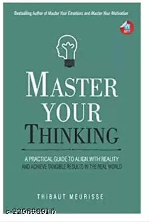 Master Your Success: Timeless Principles To Develop Inner Confidence And Create Authentic Success:Thibaut Meurisse  (Paperback  Thibaut Meurisse