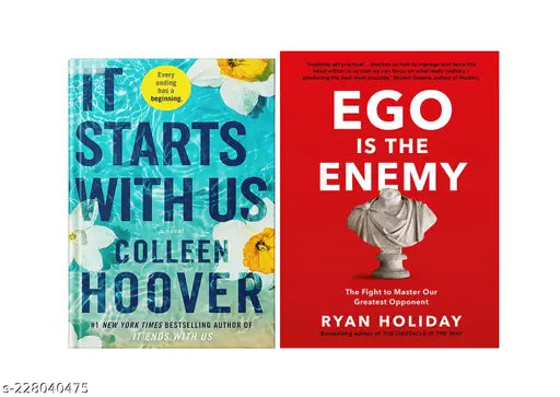 IT STARTS WITH US BY COLLEEN HOOVER +EGO IS THE ENEMY BY RYAN HOLIDAY
