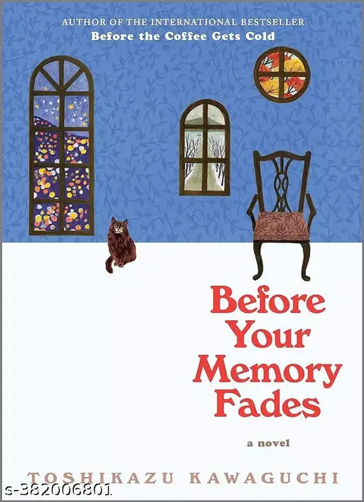 Before Your memory fades