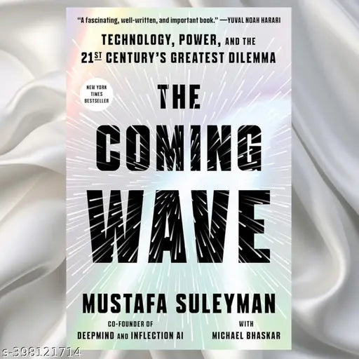 The Coming Wave By Mustafa Suleyman With Michal Bhaskar
