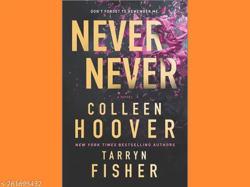 NEVER NEVER  BY COLLEEN HOOVER