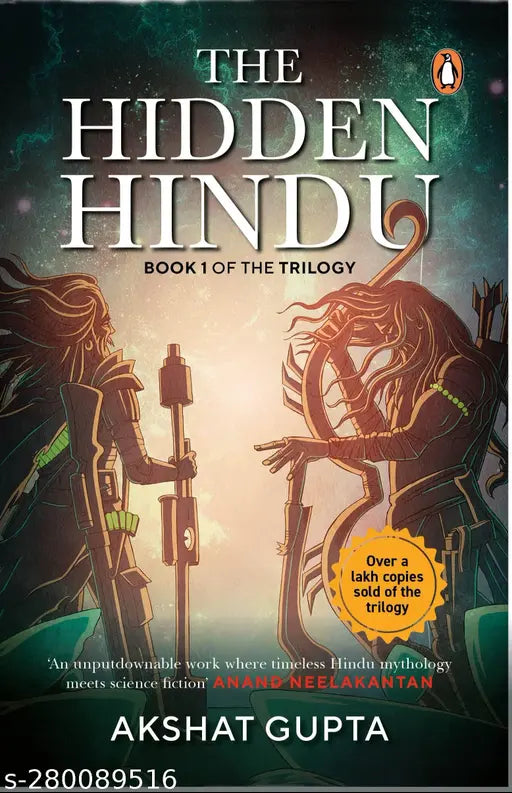 The Hidden Hindu Book 1: Science-Fiction meets Indian mythology in a nail biting thriller